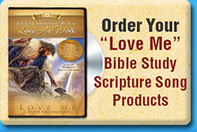 Order your Love Me Bible Stuy scripture song products
